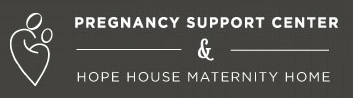 Pregnancy Support Center & Hope House Maternity Home